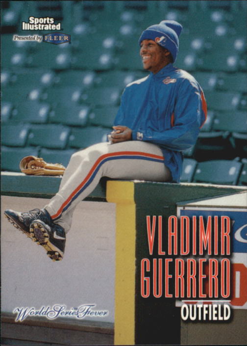 1998 Sports Illustrated World Series Fever #106 Vladimir Guerrero