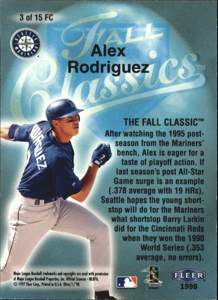 1998 Ultra Fall Classics #3 Alex Rodriguez back image