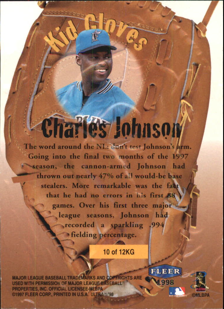 1998 Ultra Kid Gloves #10 Charles Johnson back image