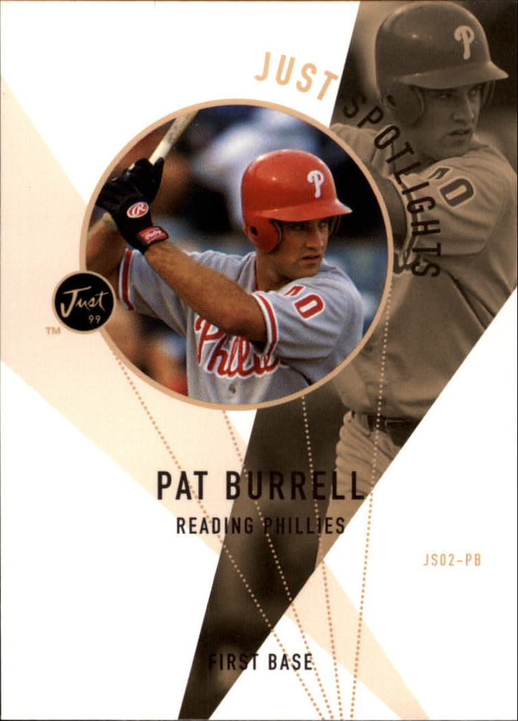 1999 Just Spotlight #2 Pat Burrell