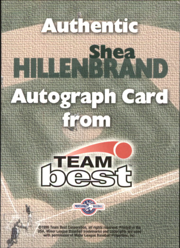 1999 Team Best Autographs #28 Shea Hillenbrand BA-TR back image