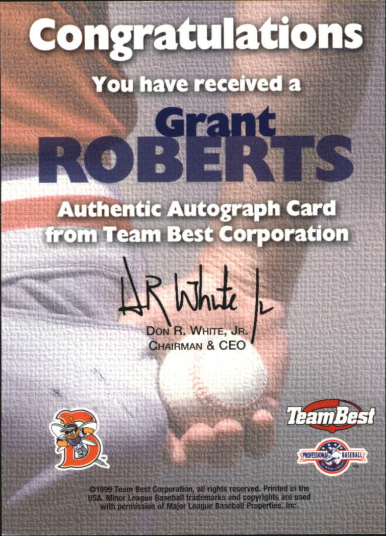 1999 Team Best Autographs #54 Grant Roberts TP back image
