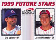 1999 Team Best Future Stars #16 E.Valent/J.Michaels