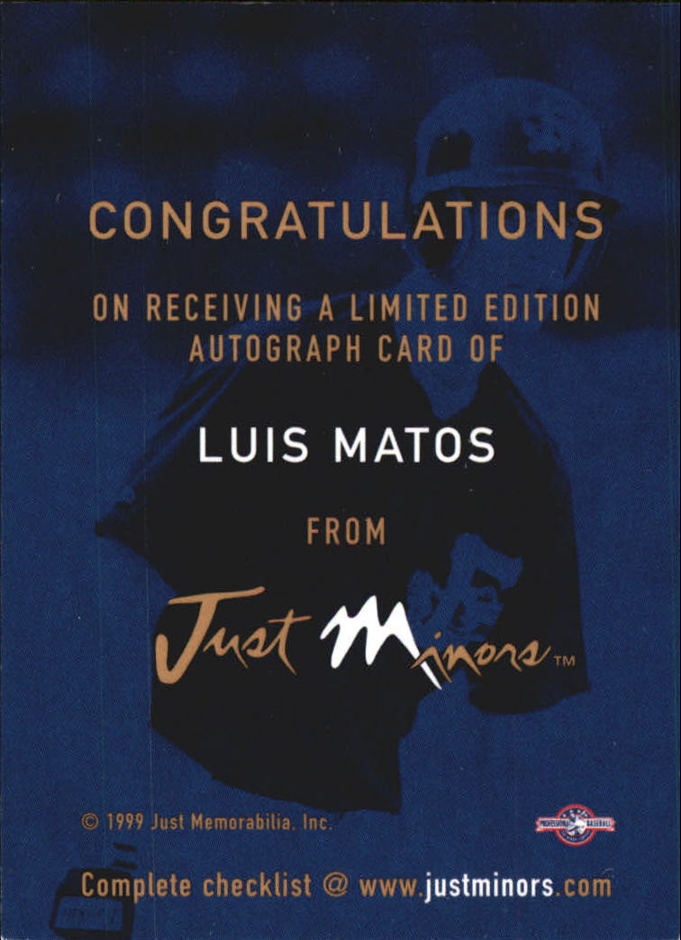 1999 Just Autographs #79 Luis Matos IM back image