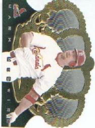 1999 Crown Royale #116 Mark McGwire