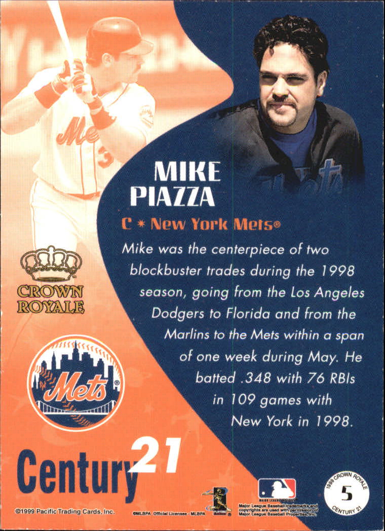 1999 Crown Royale Century 21 #5 Mike Piazza back image