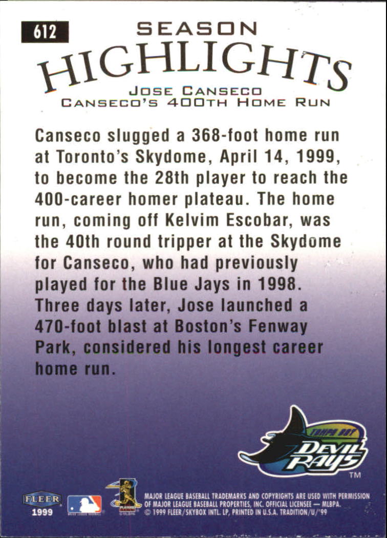 1999 Fleer Tradition Millenium #612 Jose Canseco HL back image