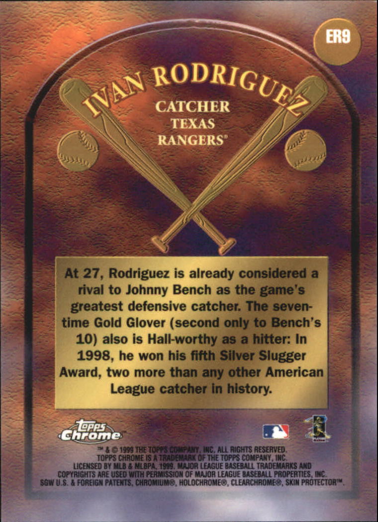 1999 Topps Chrome Early Road to the Hall #ER9 Ivan Rodriguez back image