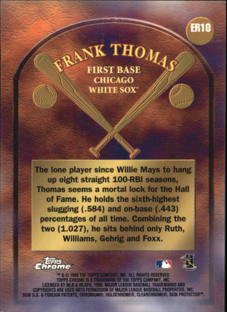 1999 Topps Chrome Early Road to the Hall #ER10 Frank Thomas back image