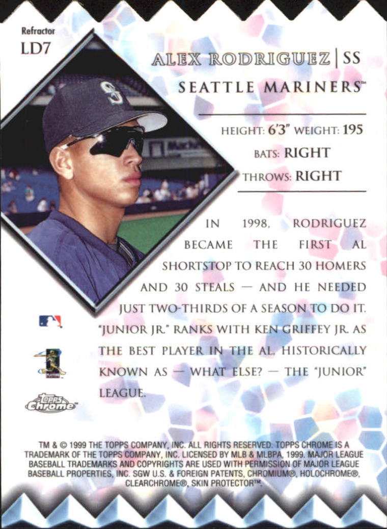 1999 Topps Chrome Lords of the Diamond Refractors #LD7 Alex Rodriguez back image