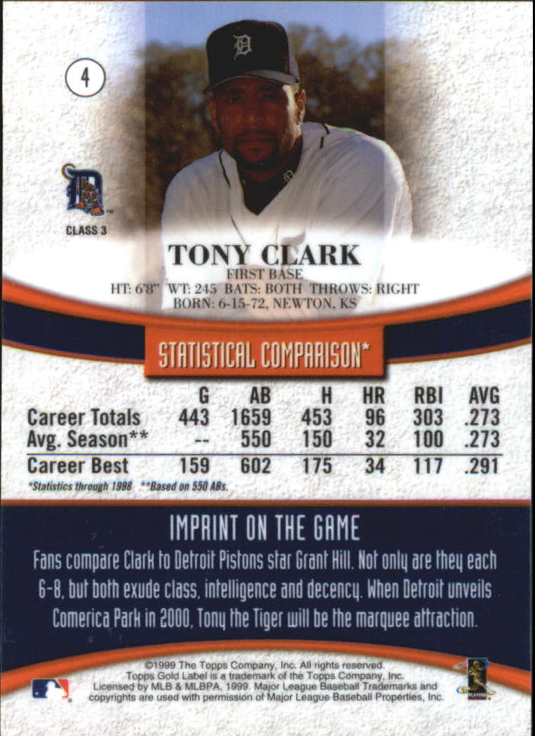 1999 Topps Gold Label Class 3 #4 Tony Clark back image