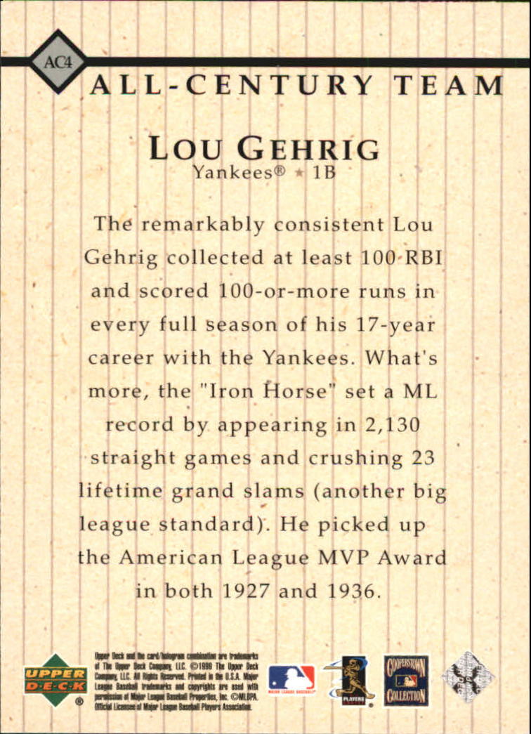 1999 Upper Deck Century Legends All-Century Team #AC4 Lou Gehrig back image