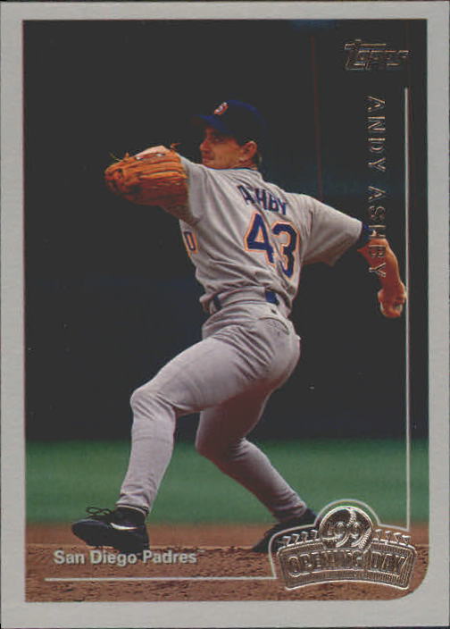 1999 Topps Opening Day #132 Andy Ashby
