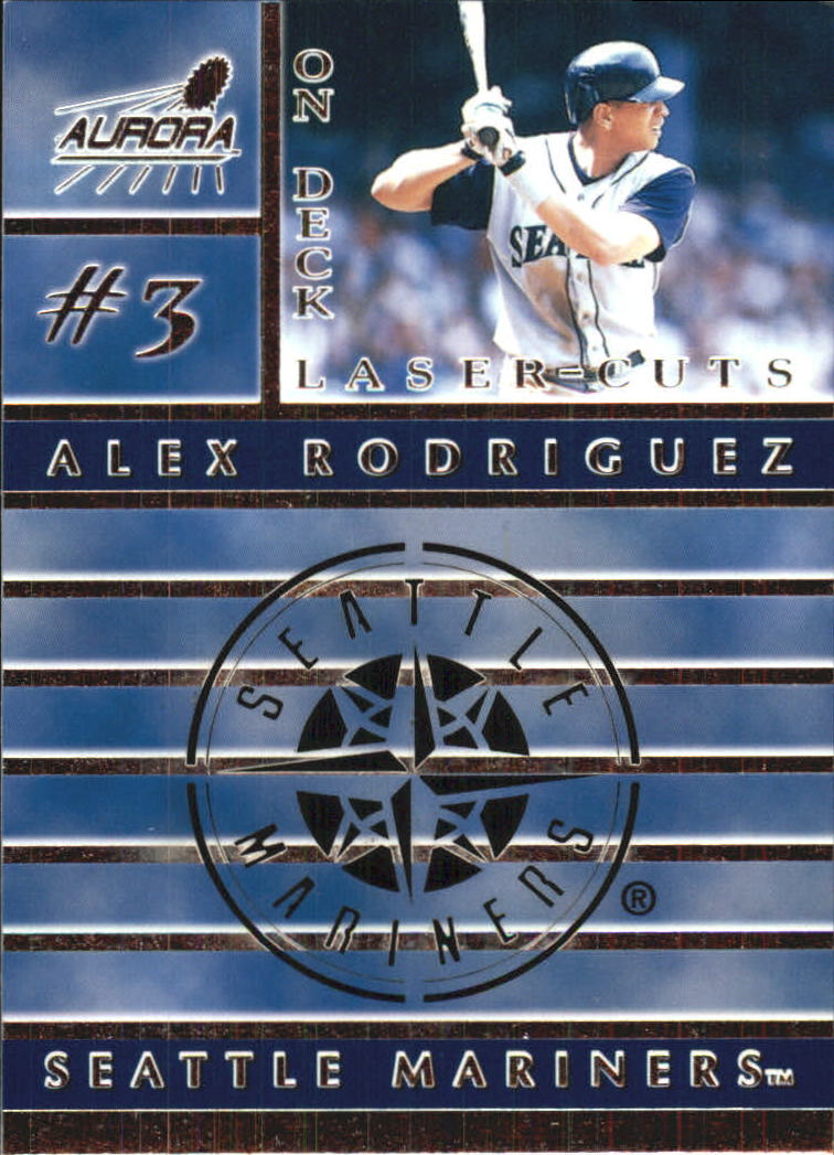 1999 Aurora On Deck Laser-Cuts #18 Alex Rodriguez