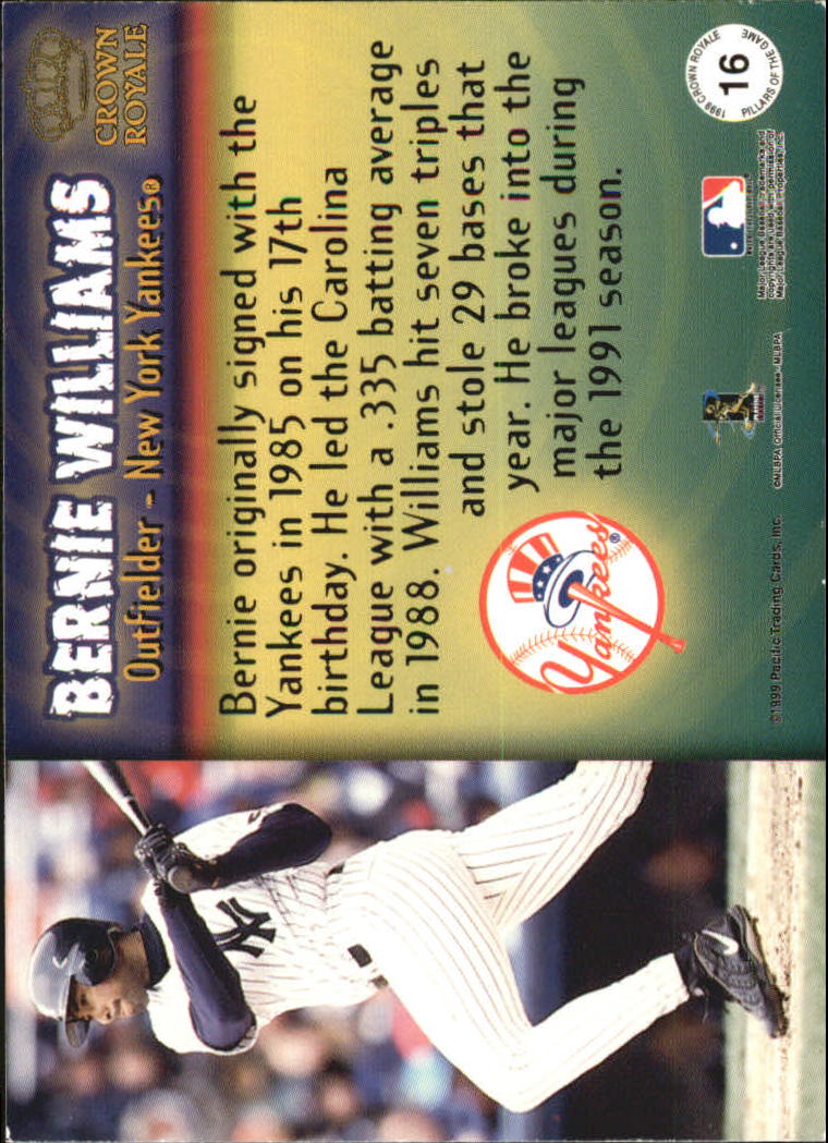 1999 Crown Royale Pillars of the Game #16 Bernie Williams back image