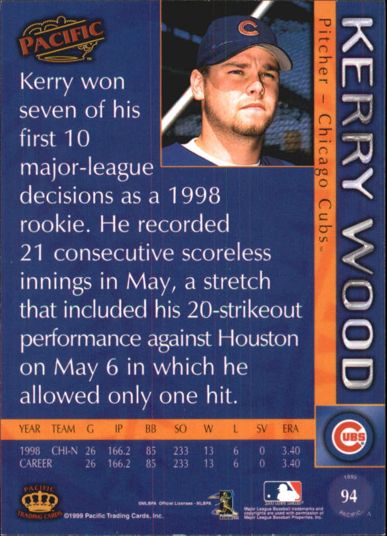 1999 Pacific #94 Kerry Wood back image