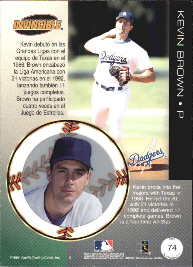 1999 Pacific Invincible #74 Kevin Brown back image