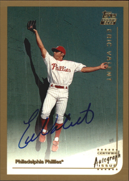 1999 Topps Traded Autographs #T45 Eric Valent