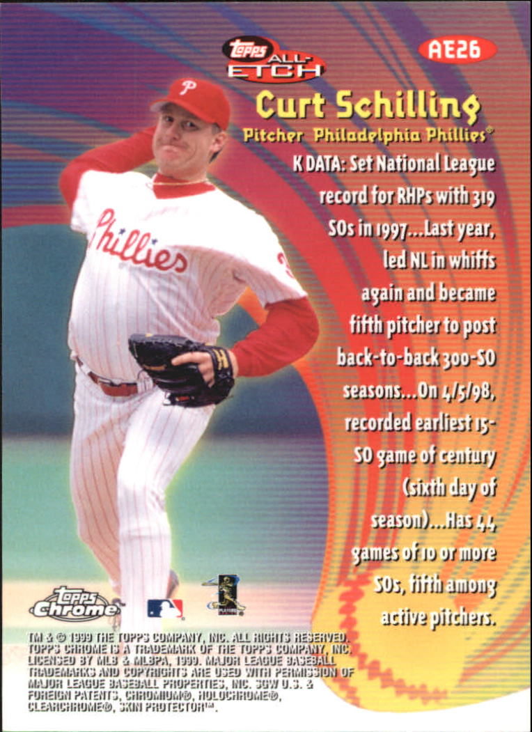 1999 Topps Chrome All-Etch #AE26 Curt Schilling back image