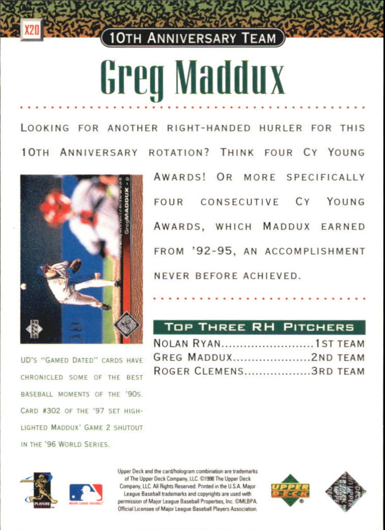 1999 Upper Deck 10th Anniversary Team #X20 Greg Maddux back image