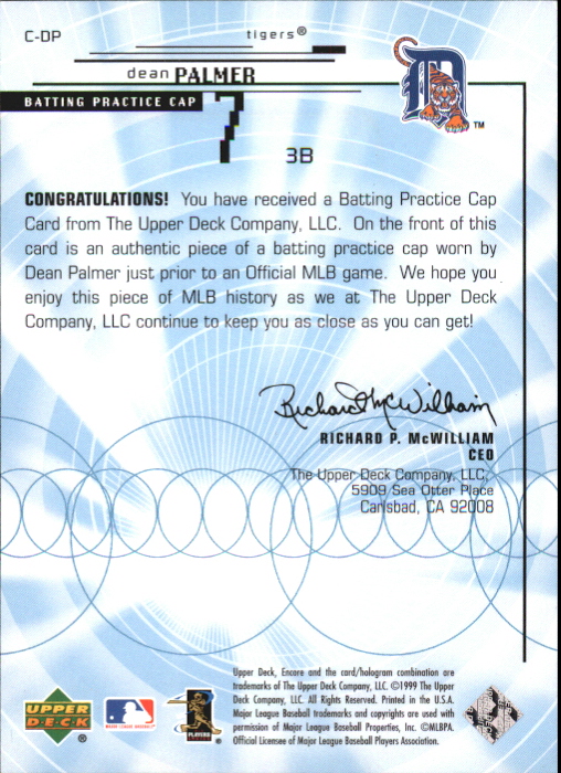 1999 Upper Deck Encore Batting Practice Caps #CDP Dean Palmer back image
