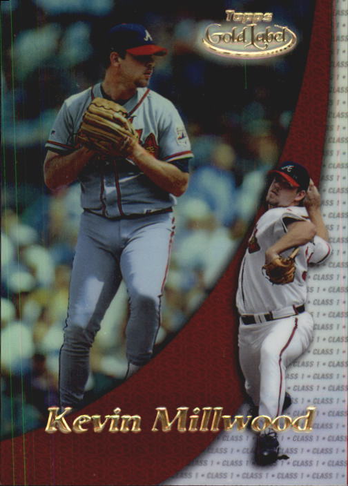 2000 Topps Gold Label Class 1 #89 Kevin Millwood