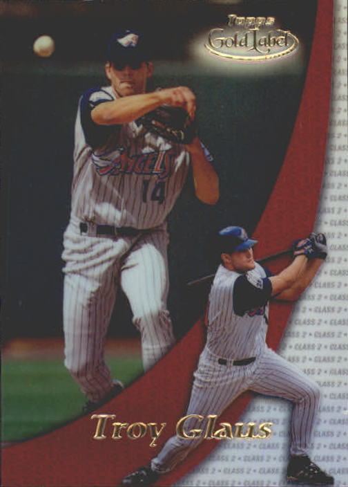2000 Topps Gold Label Class 2 #6 Troy Glaus