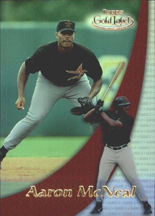 2000 Topps Gold Label Class 2 #97 Aaron McNeal