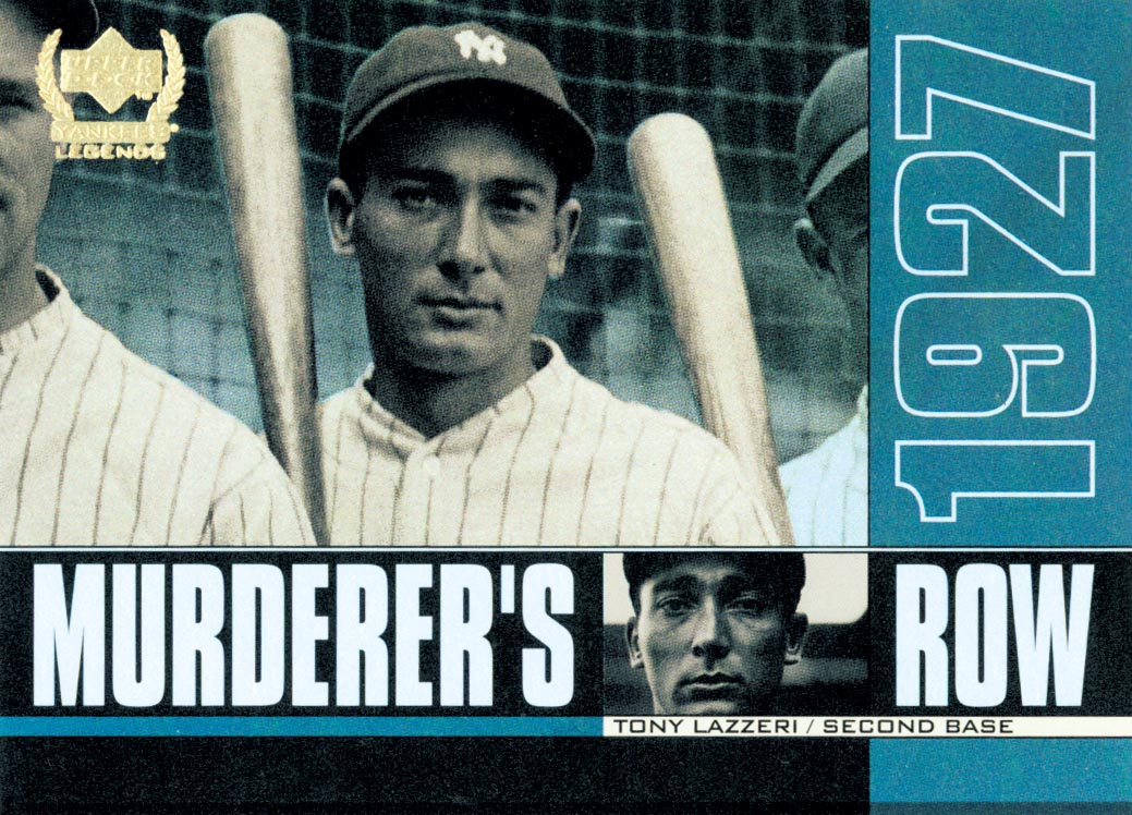 2000 Upper Deck Yankees Legends Murderer's Row #MR1 Tony Lazzeri