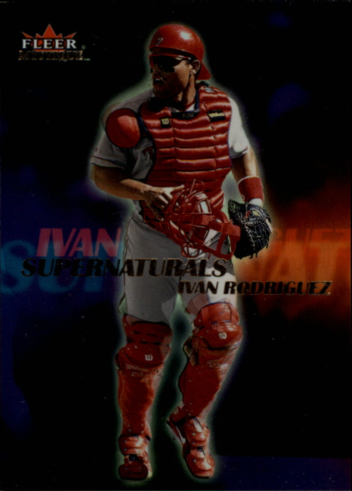 2000 Fleer Mystique Supernaturals #4 Ivan Rodriguez