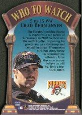 2000 Fleer Tradition Who To Watch #WW5 Chad Hermansen back image