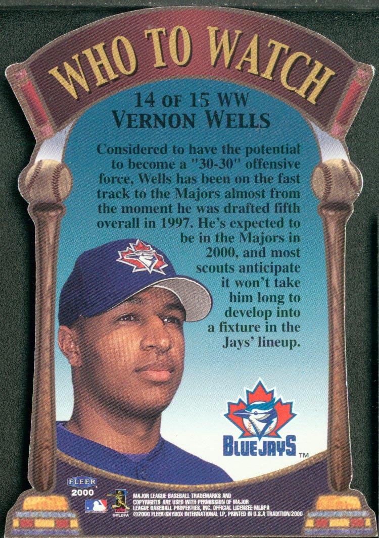 2000 Fleer Tradition Who To Watch #WW14 Vernon Wells back image
