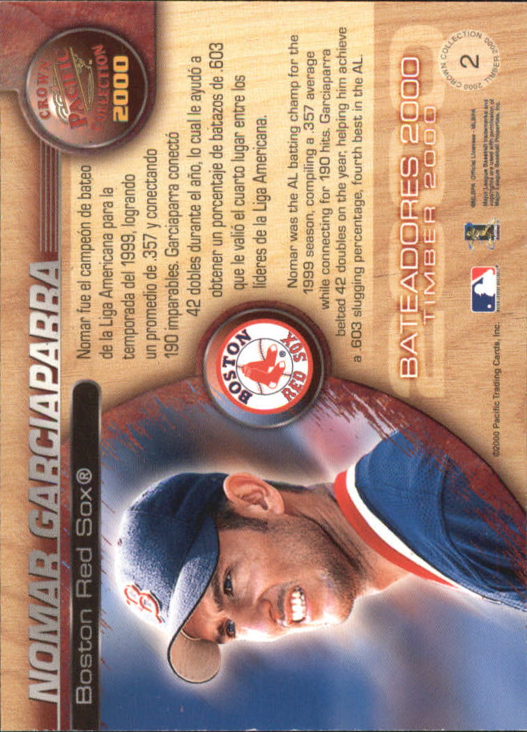 2000 Pacific Crown Collection Timber 2000 #2 Nomar Garciaparra back image