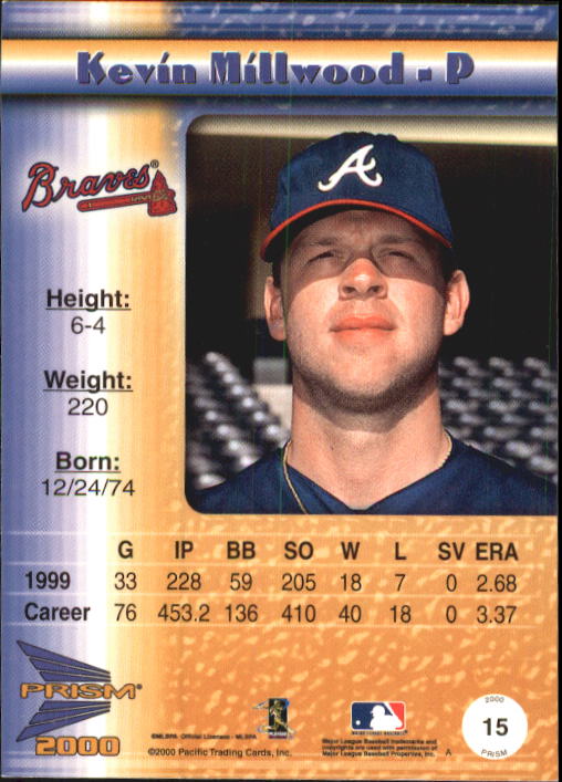 2000 Pacific Prism #15 Kevin Millwood back image