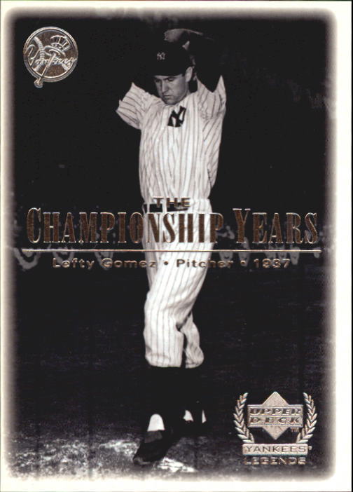 2000 Upper Deck Yankees Legends #71 Lefty Gomez '37 TCY