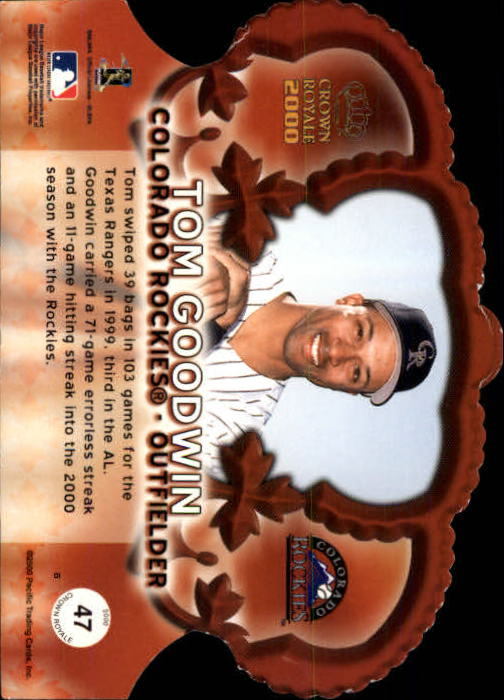 2000 Crown Royale #47 Tom Goodwin