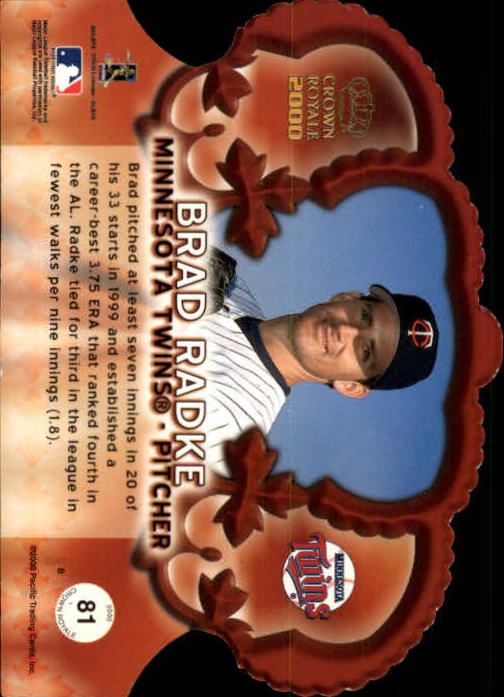2000 Crown Royale #81 Brad Radke