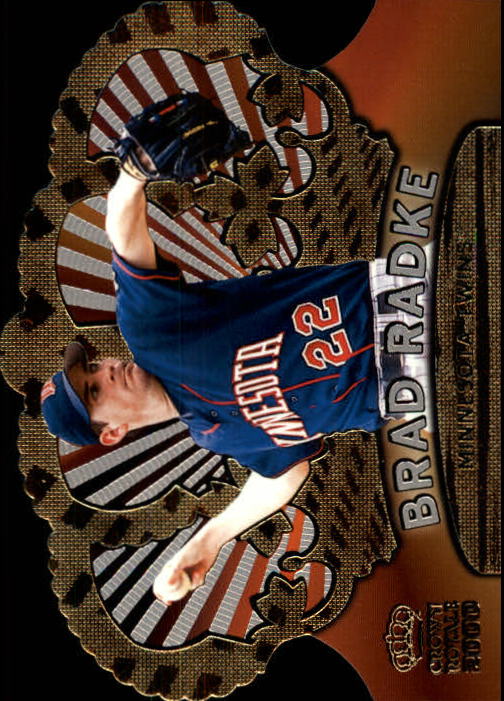 2000 Crown Royale #81 Brad Radke
