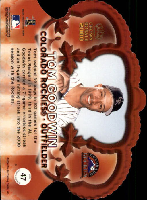 2000 Crown Royale Limited #47 Tom Goodwin #'d to 144