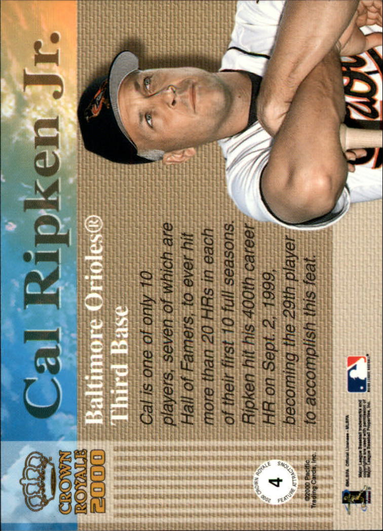 2000 Crown Royale Feature Attractions #4 Cal Ripken back image
