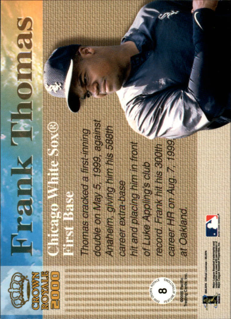 2000 Crown Royale Feature Attractions #8 Frank Thomas back image