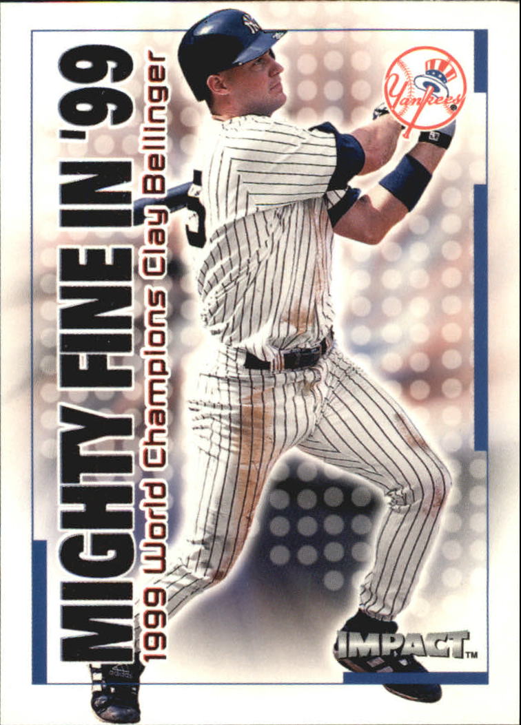 2000 Impact Mighty Fine in '99 #1 Clay Bellinger