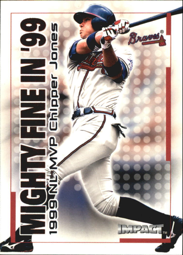 2000 Impact Mighty Fine in '99 #26 Chipper Jones - NM-MT