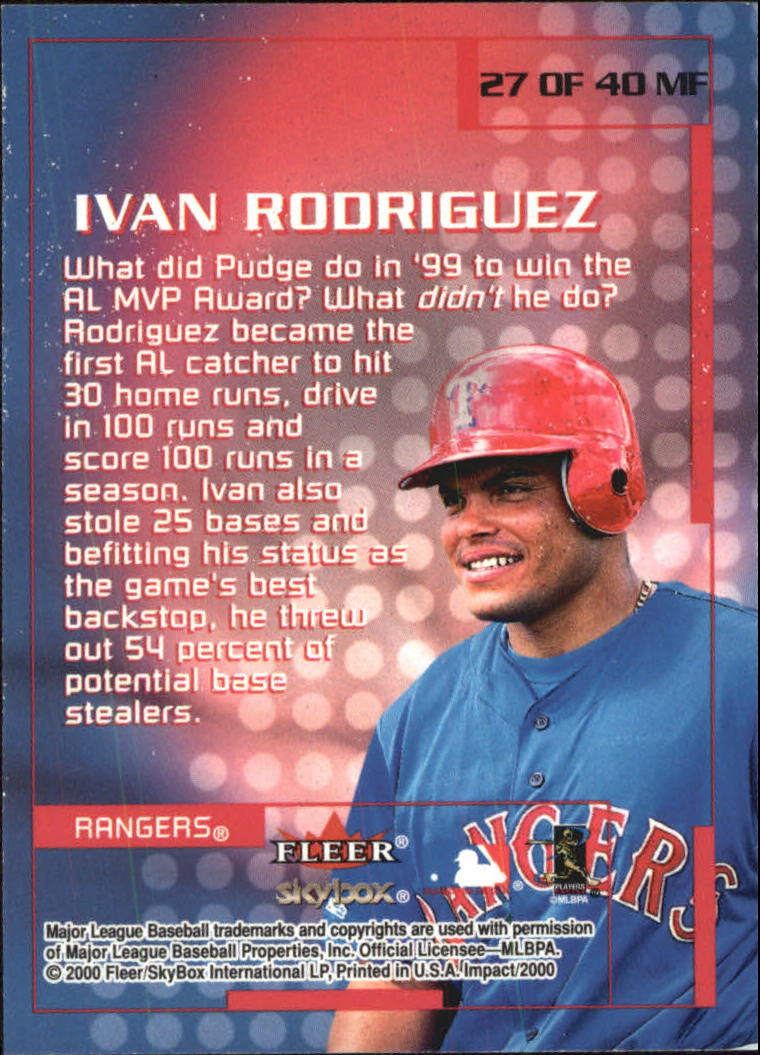 2000 Impact Mighty Fine in '99 #27 Ivan Rodriguez - A4587 - NM-MT