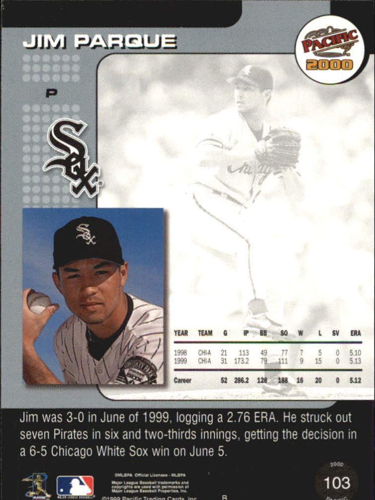 2000 Pacific #103 Jim Parque back image