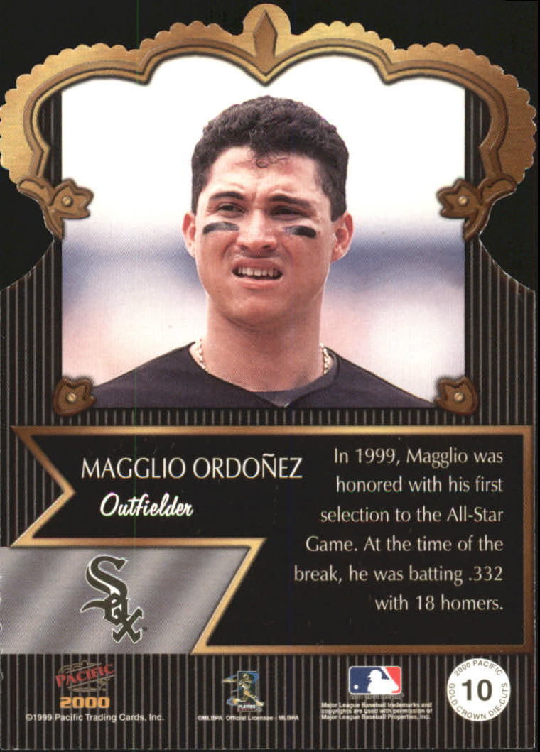 2000 Pacific Gold Crown Die Cuts #10 Magglio Ordonez back image