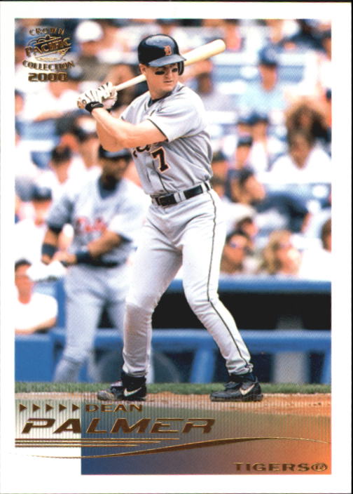2000 Pacific Crown Collection #105 Dean Palmer