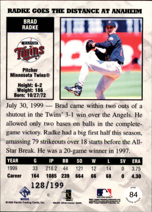 2000 Pacific Private Stock Silver Portraits #84 Brad Radke #'d to 199