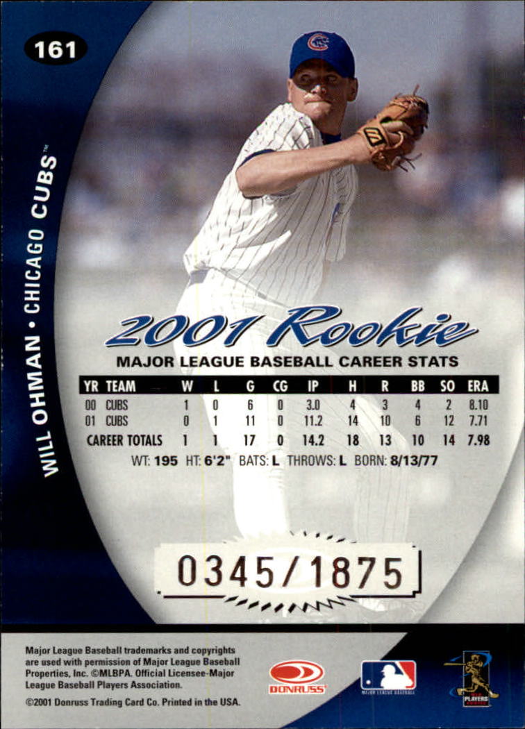 2001 Donruss Class of 2001 #161 Will Ohman/1625 RC back image