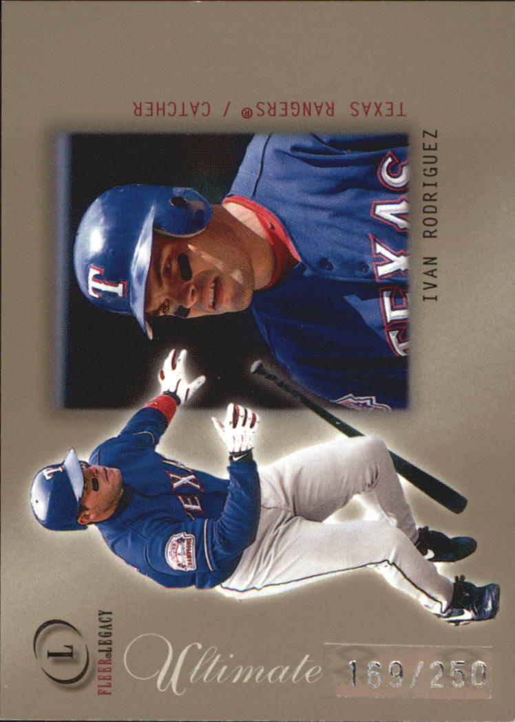 2001 Fleer Legacy Ultimate #74 Ivan Rodriguez